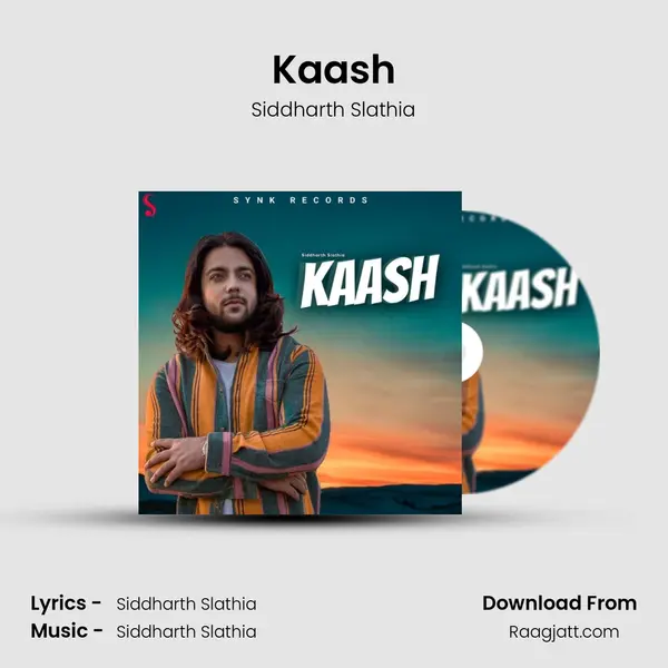 Kaash - Siddharth Slathia album cover 