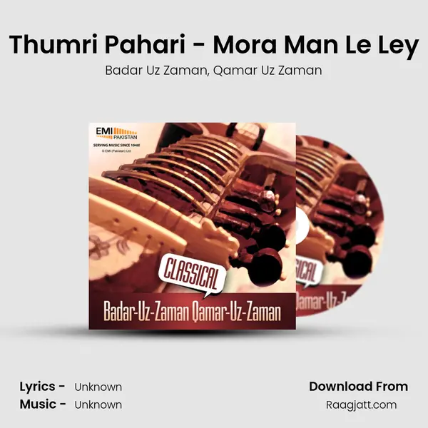 Thumri Pahari - Mora Man Le Ley mp3 song