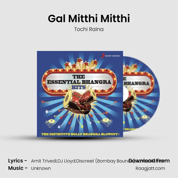 Gal Mitthi Mitthi mp3 song