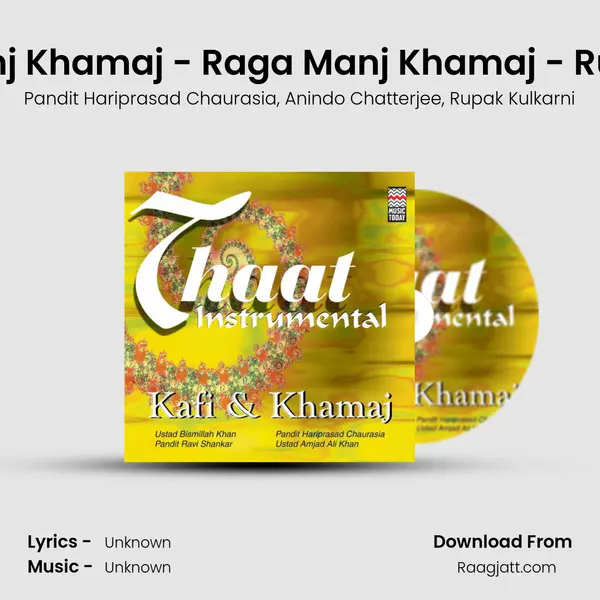 Raga Manj Khamaj - Raga Manj Khamaj - Rupak Taal mp3 song