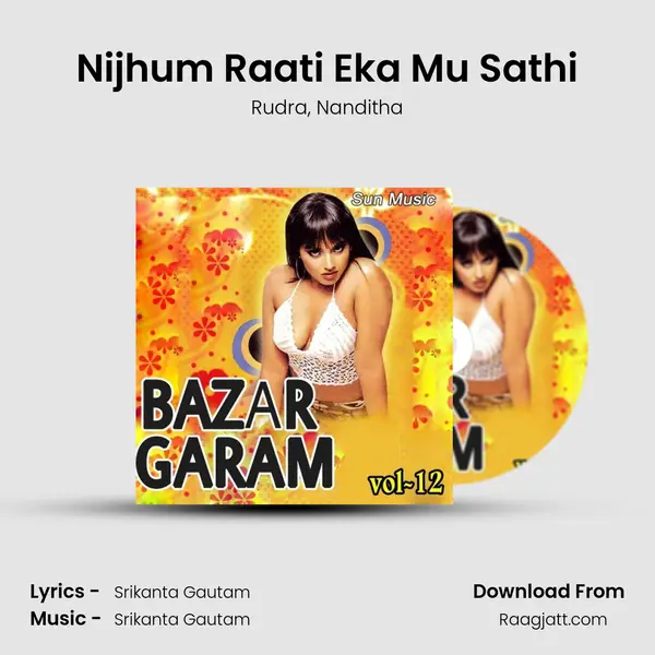 Nijhum Raati Eka Mu Sathi mp3 song