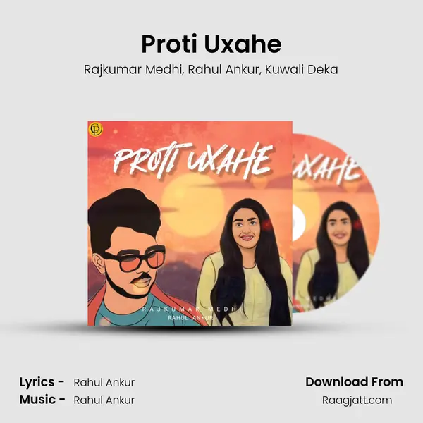 Proti Uxahe - Rajkumar Medhi album cover 