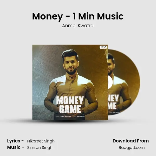 Money - 1 Min Music - Anmol Kwatra album cover 