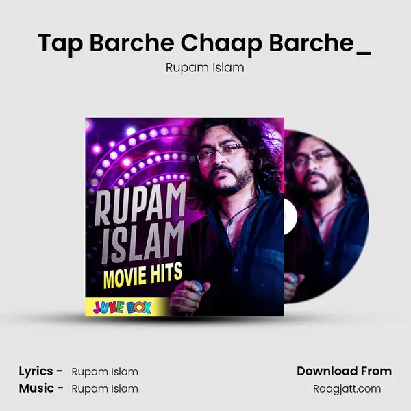 Tap Barche Chaap Barche_(From