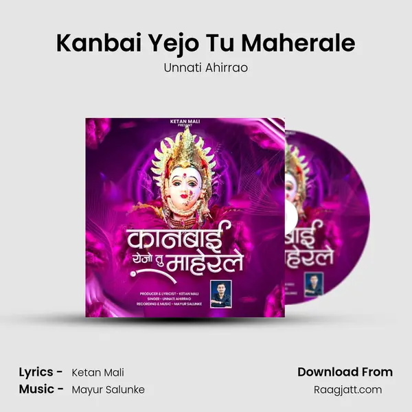 Kanbai Yejo Tu Maherale - Unnati Ahirrao album cover 