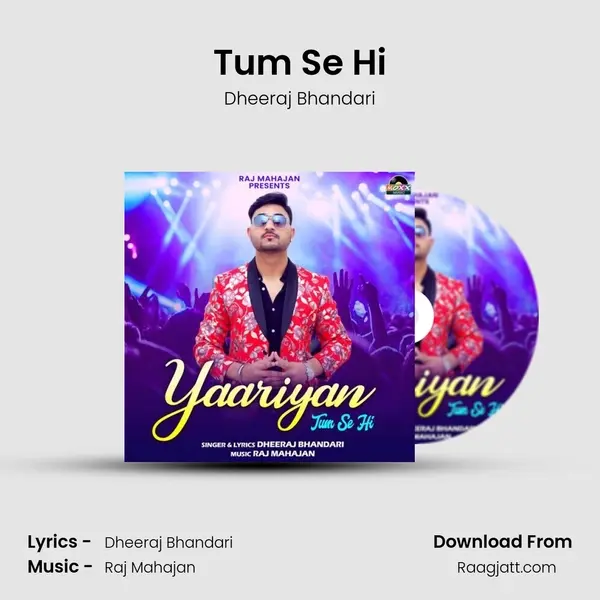 Tum Se Hi - Dheeraj Bhandari album cover 