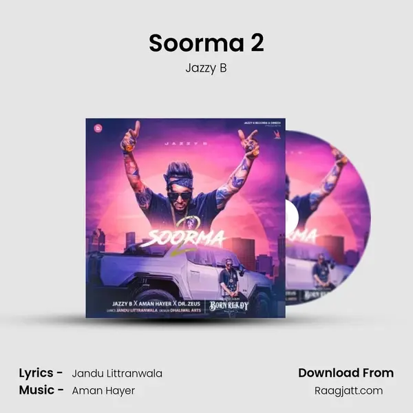 Soorma 2 - Jazzy B album cover 