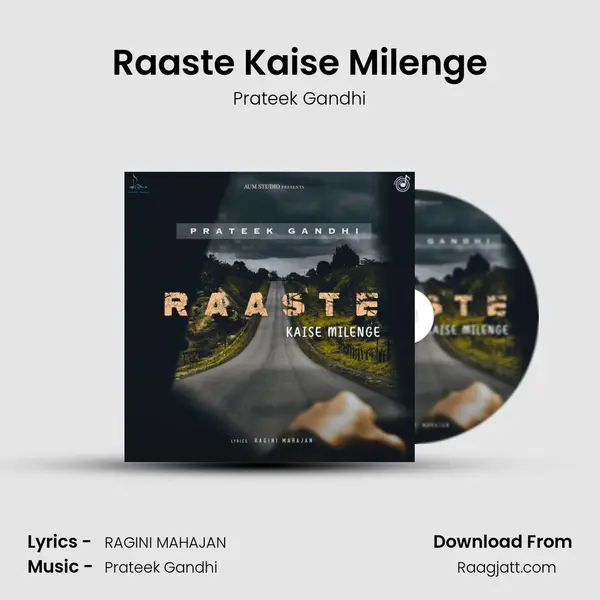 Raaste Kaise Milenge mp3 song