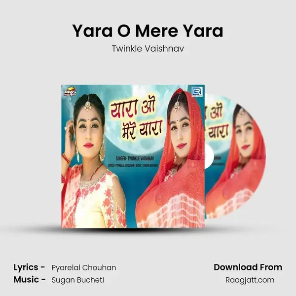 Yara O Mere Yara - Twinkle Vaishnav album cover 