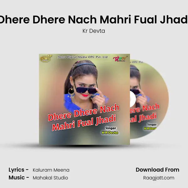 Dhere Dhere Nach Mahri Fual Jhadi - Kr Devta album cover 