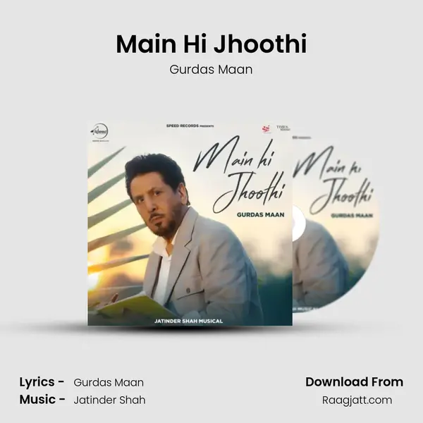 Main Hi Jhoothi - Gurdas Maan album cover 