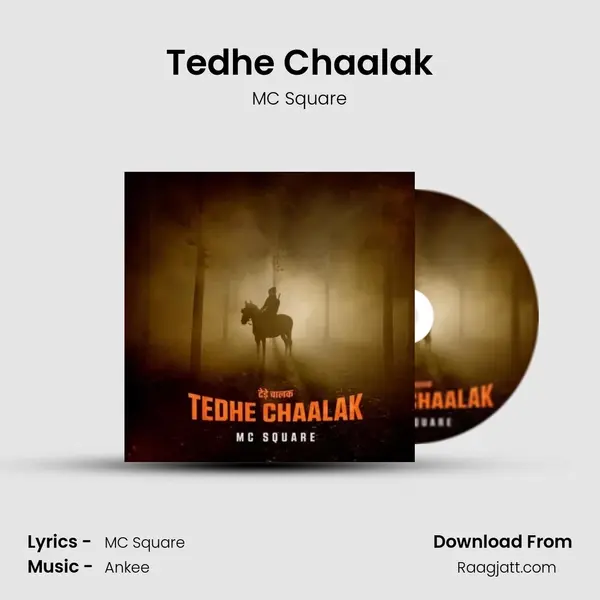 Tedhe Chaalak - MC Square album cover 