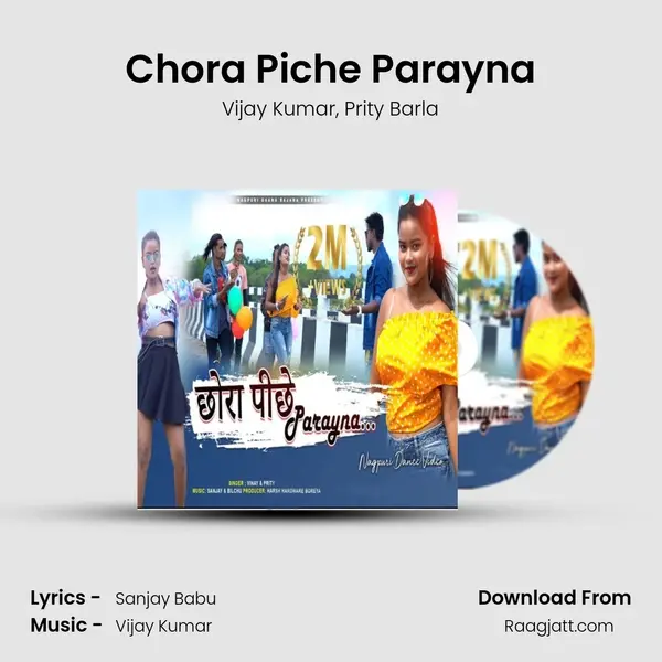 Chora Piche Parayna mp3 song