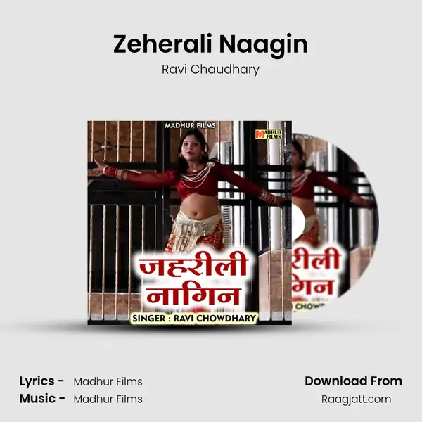 Zeherali Naagin - Ravi Chaudhary album cover 