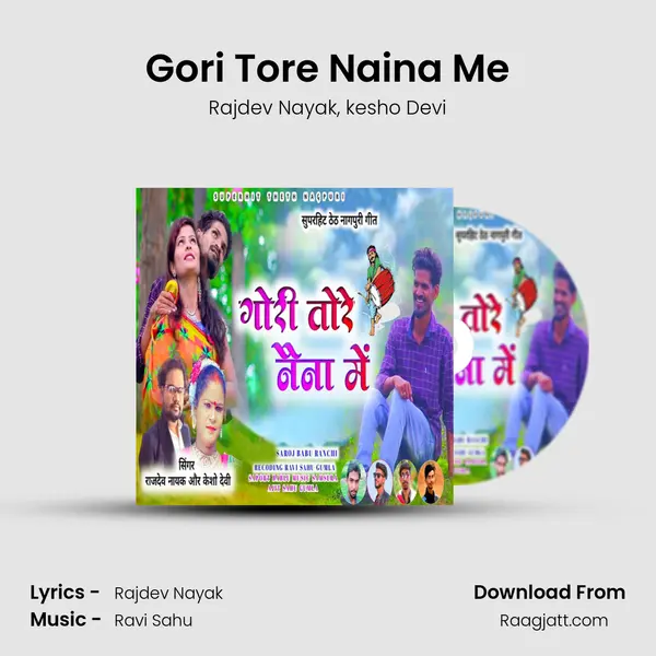 Gori Tore Naina Me - Rajdev Nayak album cover 