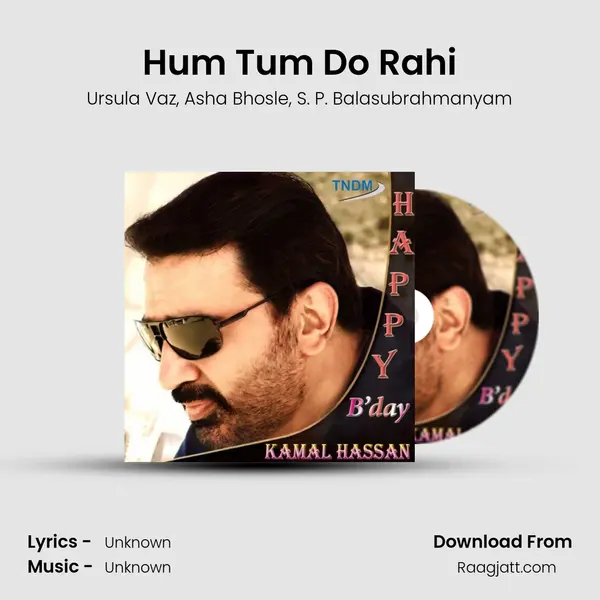 Hum Tum Do Rahi mp3 song