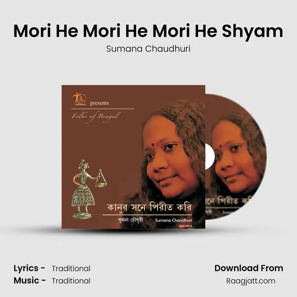 Mori He Mori He Mori He Shyam - Sumana Chaudhuri album cover 