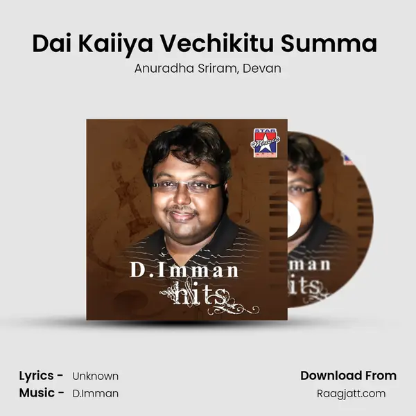 Dai Kaiiya Vechikitu Summa (From Giri) mp3 song