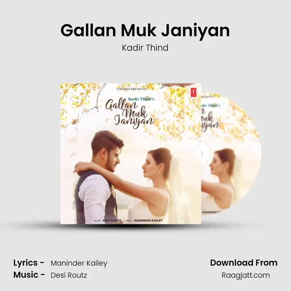 Gallan Muk Janiyan - Kadir Thind album cover 