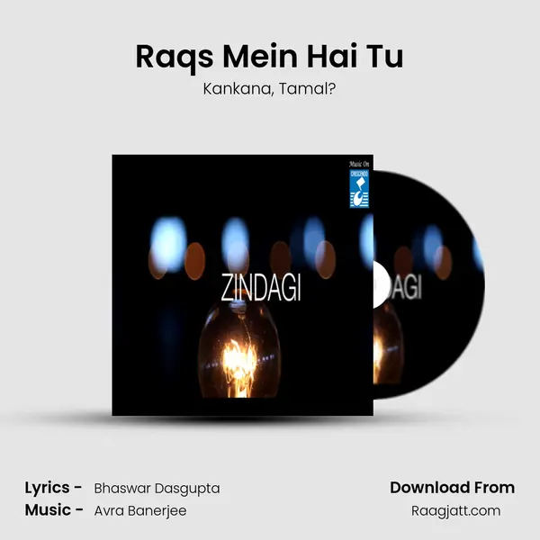 Raqs Mein Hai Tu mp3 song