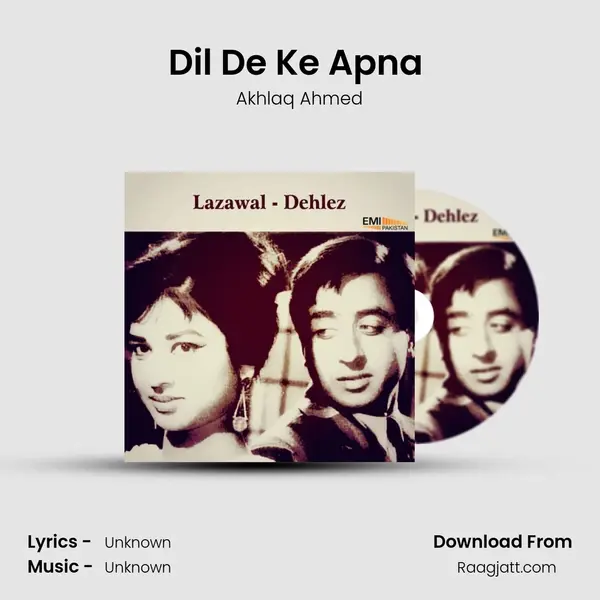 Dil De Ke Apna (From 