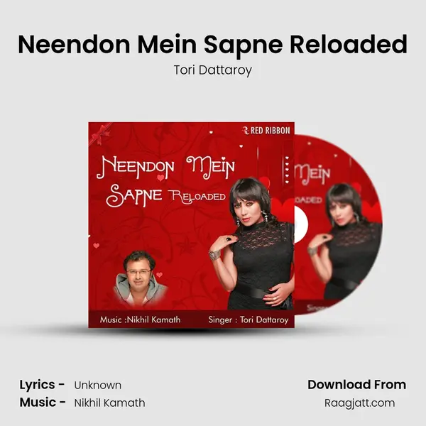 Neendon Mein Sapne Reloaded mp3 song