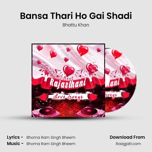 Bansa Thari Ho Gai Shadi mp3 song