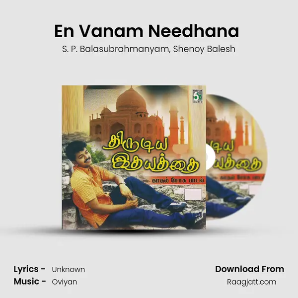 En Vanam Needhana (From Kadhal Azhivathilai) mp3 song