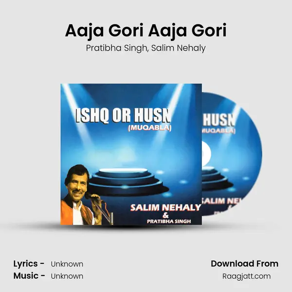 Aaja Gori Aaja Gori mp3 song