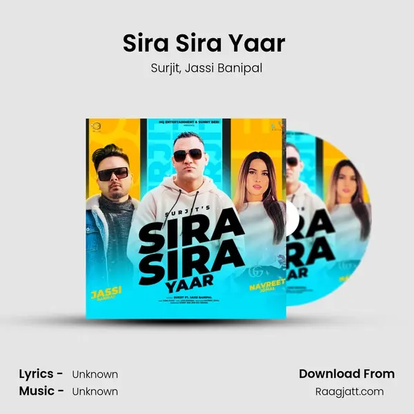 Sira Sira Yaar (feat. Jassi Banipal) mp3 song