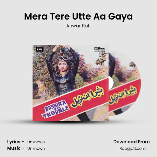 Mera Tere Utte Aa Gaya mp3 song