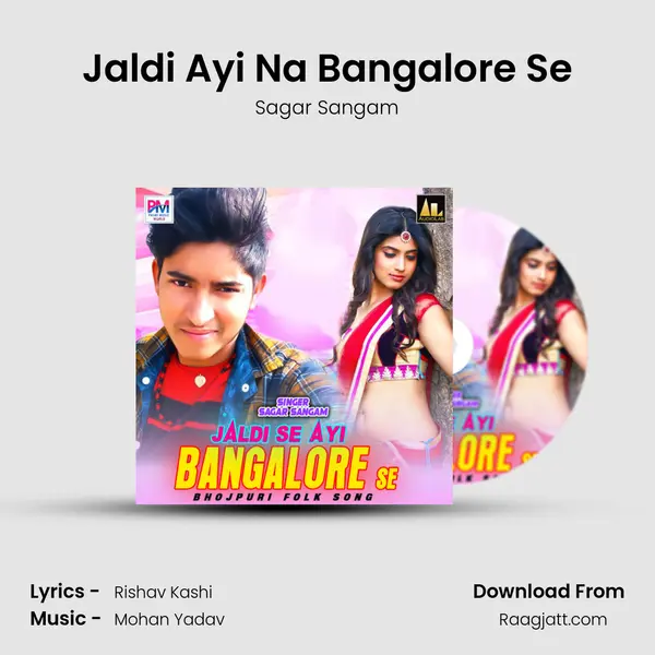 Jaldi Ayi Na Bangalore Se mp3 song