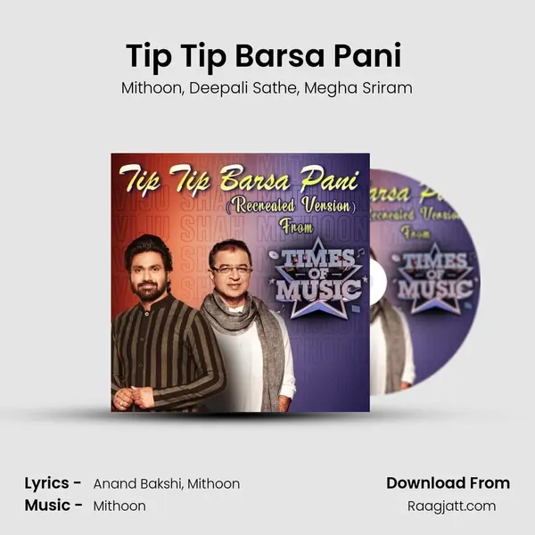 Tip Tip Barsa Pani (Recreated Version) - Mithoon album cover 