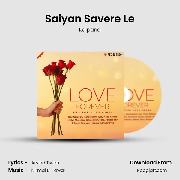 Saiyan Savere Le mp3 song