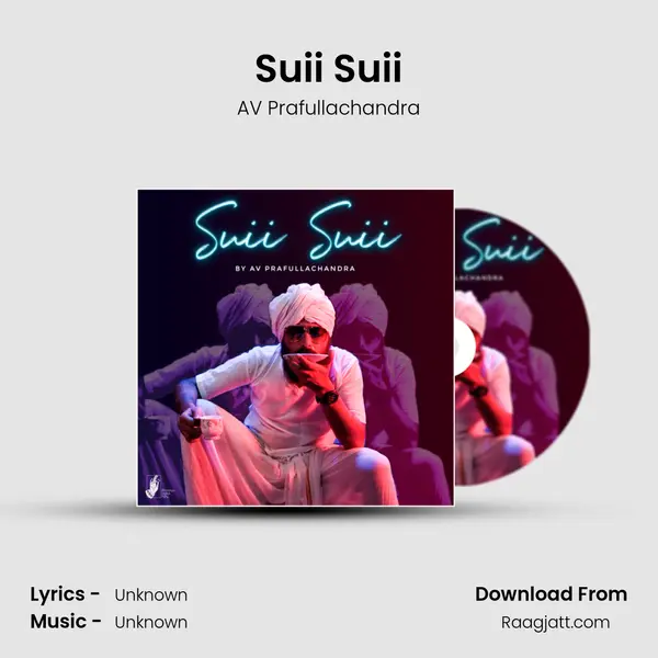 Suii Suii - AV Prafullachandra album cover 