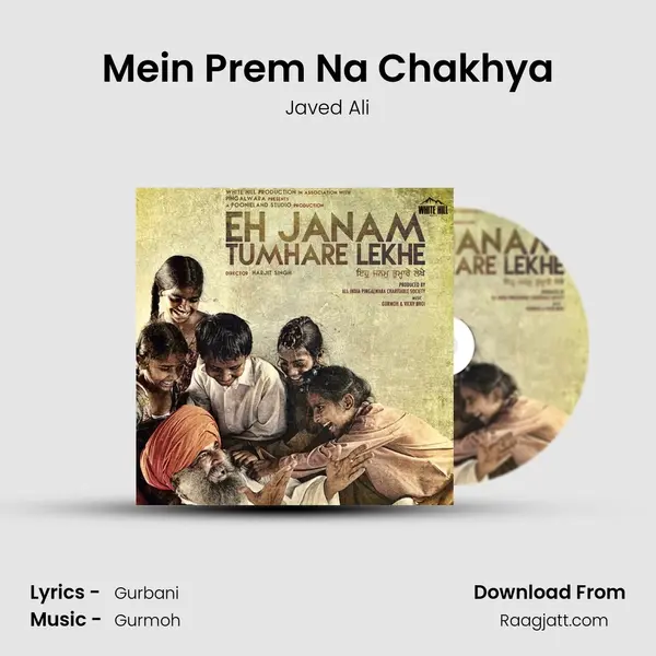 Mein Prem Na Chakhya - Javed Ali album cover 