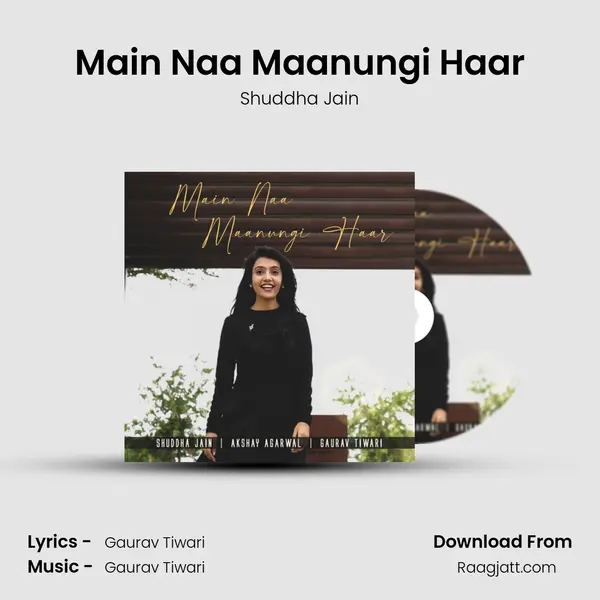 Main Naa Maanungi Haar mp3 song