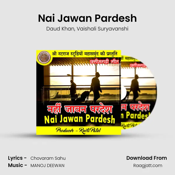 Nai Jawan Pardesh mp3 song