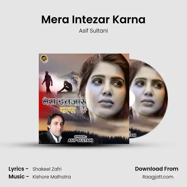 Mera Intezar Karna mp3 song