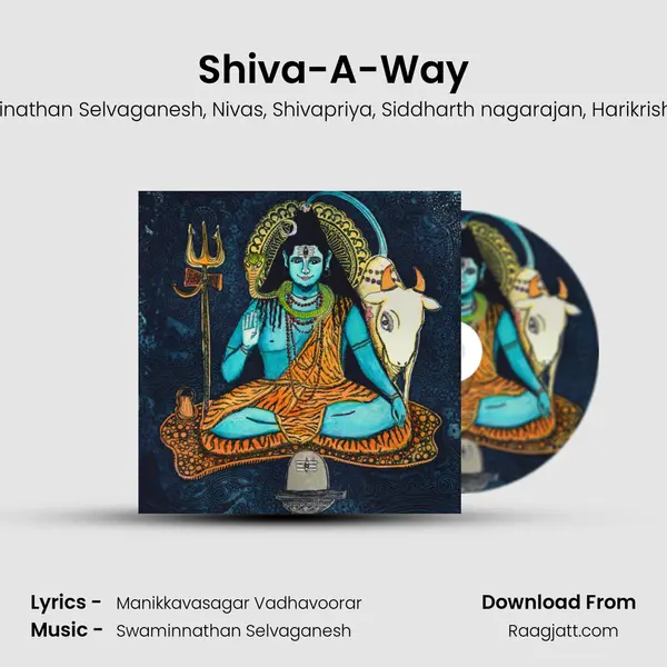 Shiva-A-Way - Swaminathan Selvaganesh album cover 