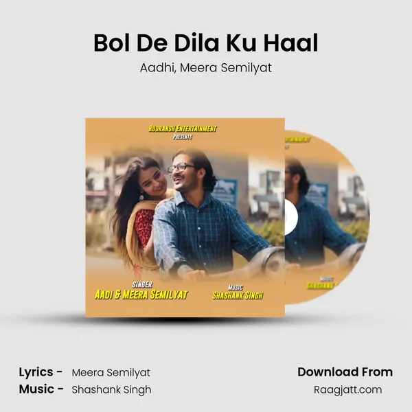 Bol De Dila Ku Haal - Aadhi album cover 