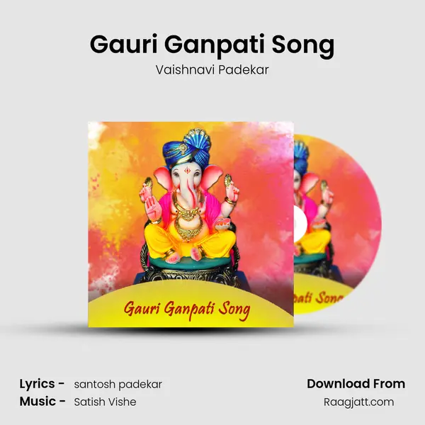 Gauri Ganpati Song - Vaishnavi Padekar album cover 