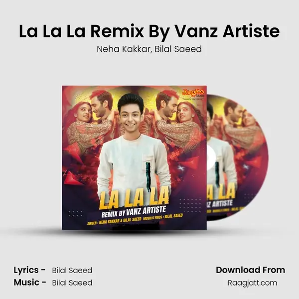 La La La Remix By Vanz Artiste - Neha Kakkar album cover 