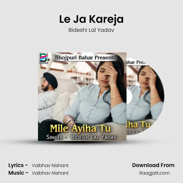 Le Ja Kareja mp3 song