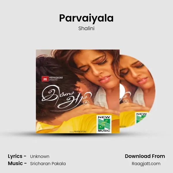 Parvaiyala mp3 song