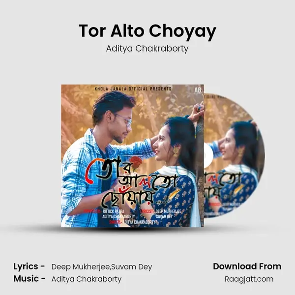 Tor Alto Choyay - Aditya Chakraborty album cover 