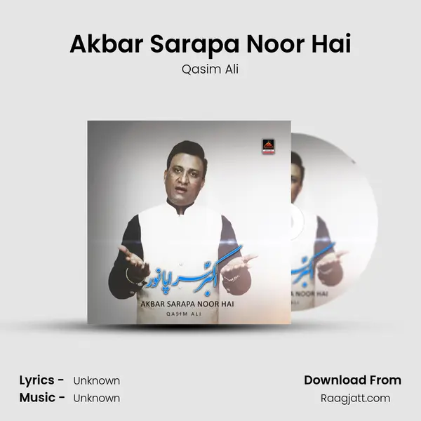 Akbar Sarapa Noor Hai mp3 song