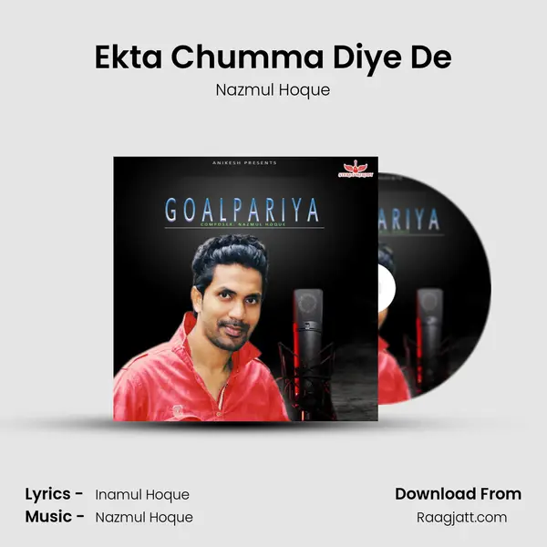 Ekta Chumma Diye De - Nazmul Hoque album cover 