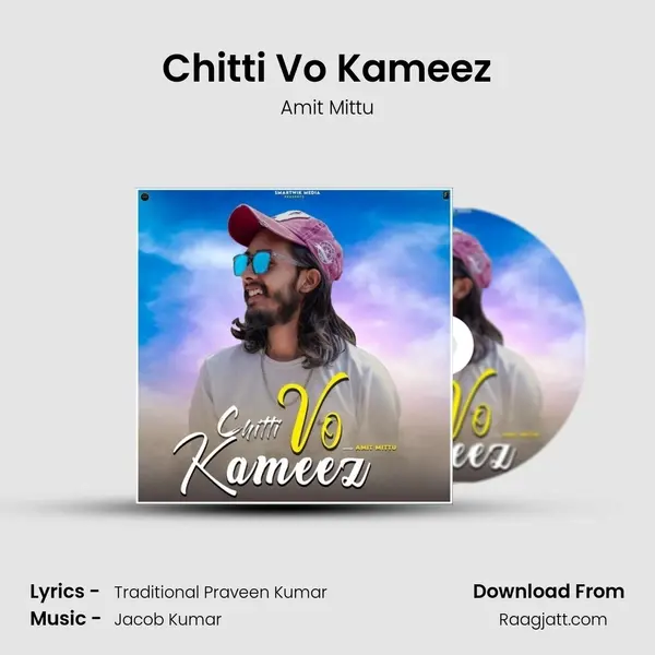 Chitti Vo Kameez mp3 song