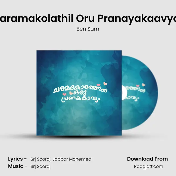 Charamakolathil Oru Pranayakaavyam - Ben Sam album cover 